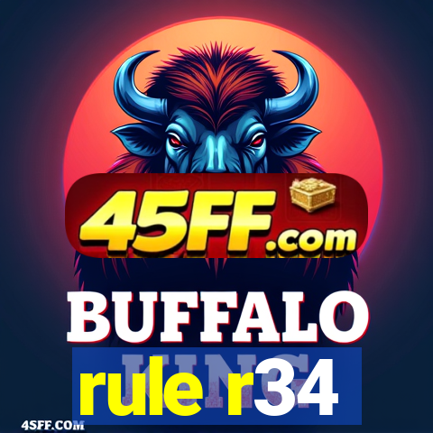 rule r34